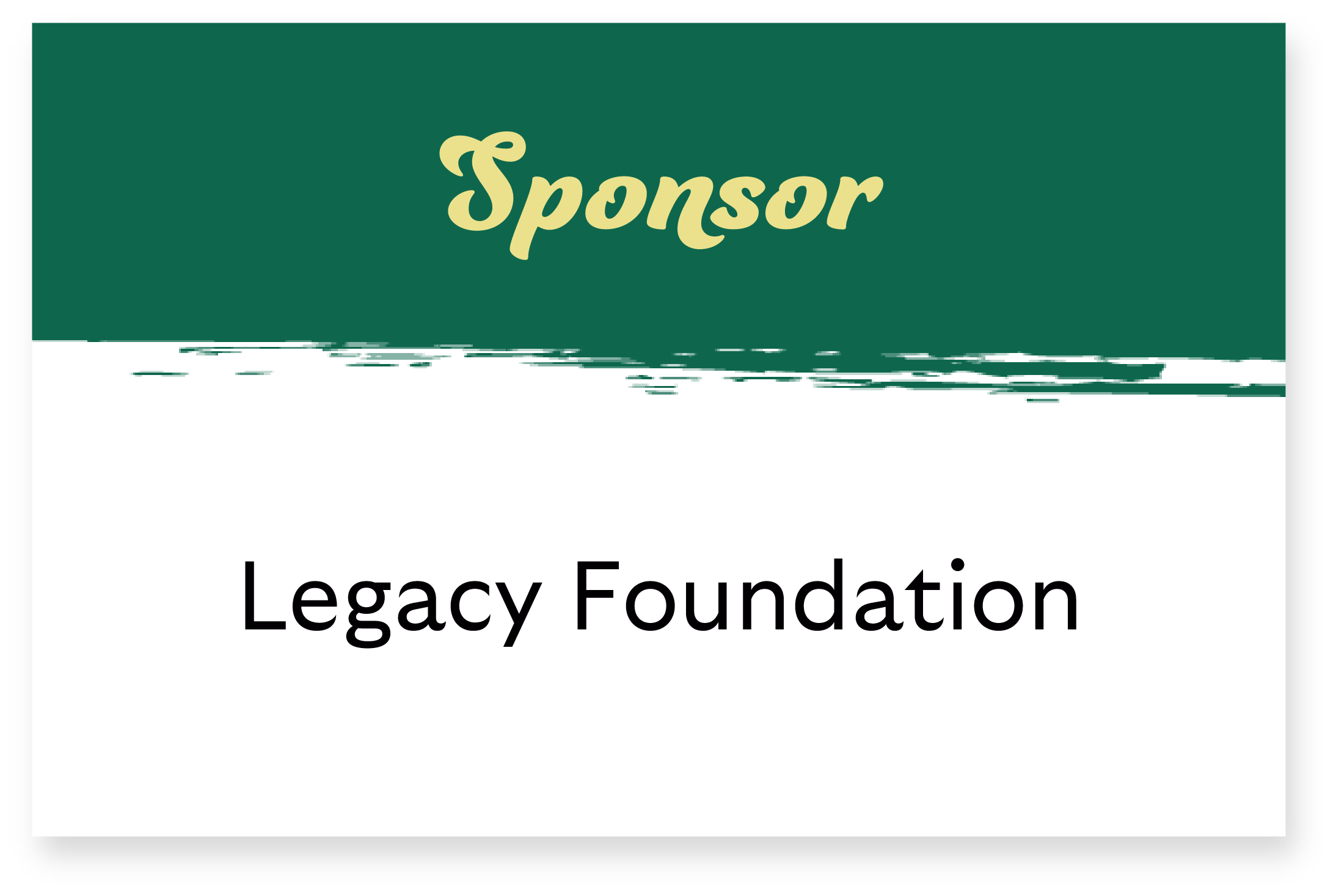 Sponsor: Legacy Foundation